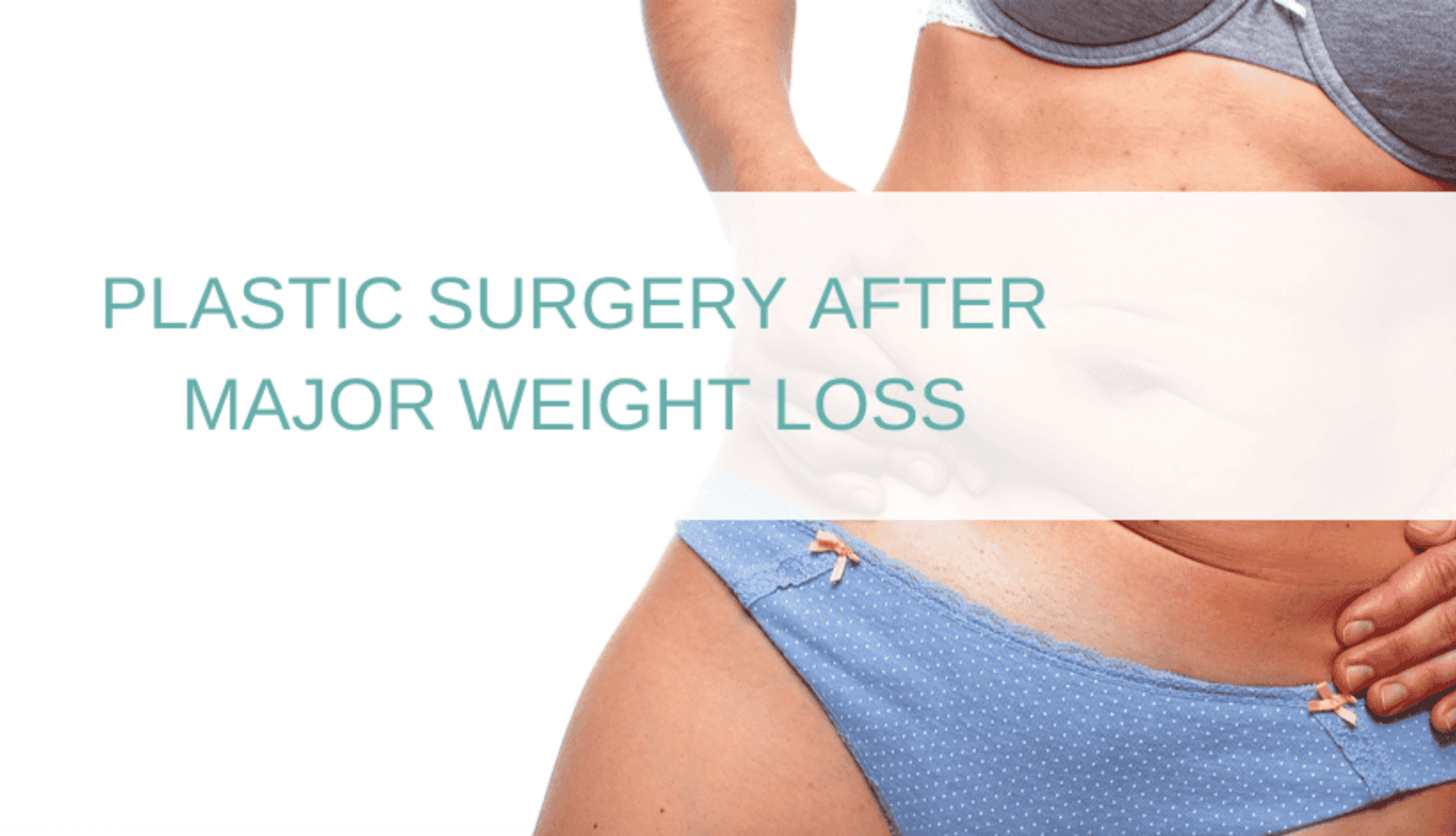 Post-Bariatric Body Contouring